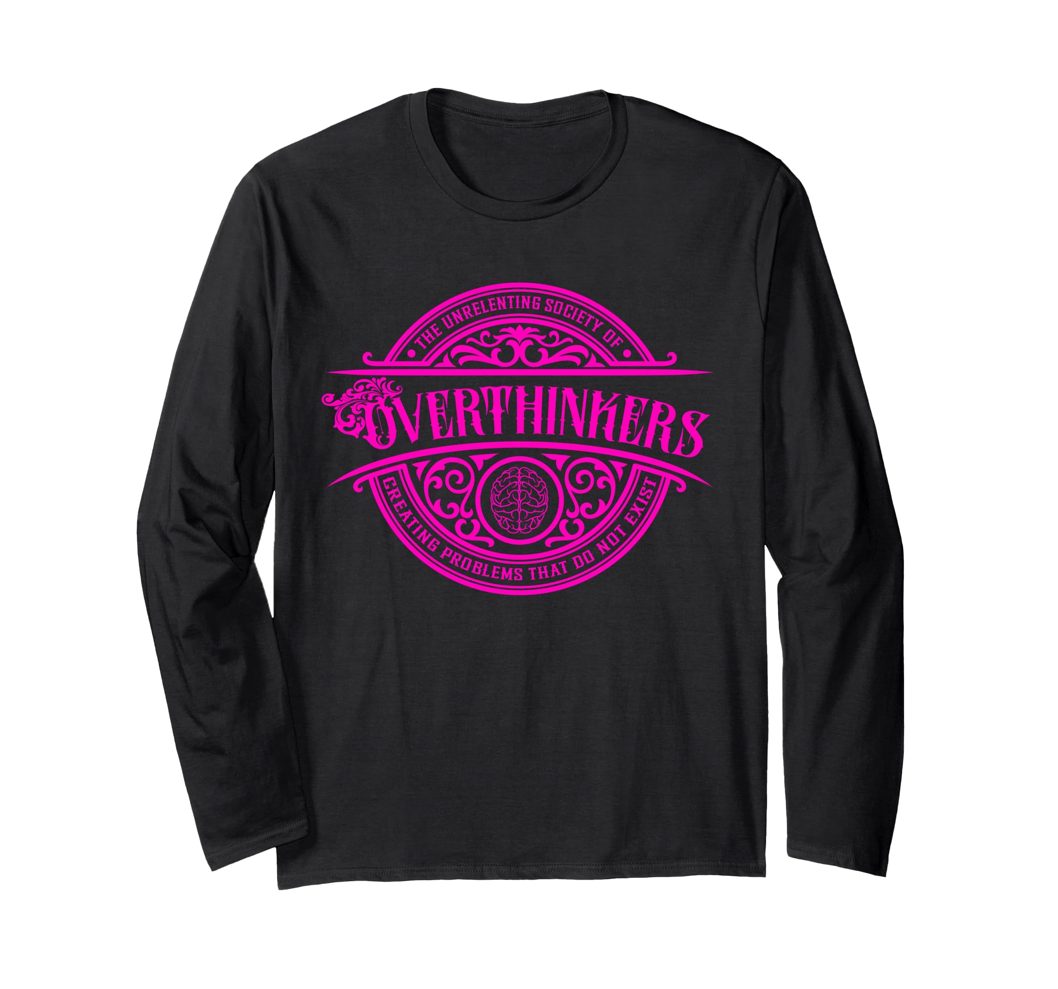 Unrelenting Society Overthinkers T-Shirt - Trendy Graphic for Adults - T-Shirt, Sweatshirt, Hoodie