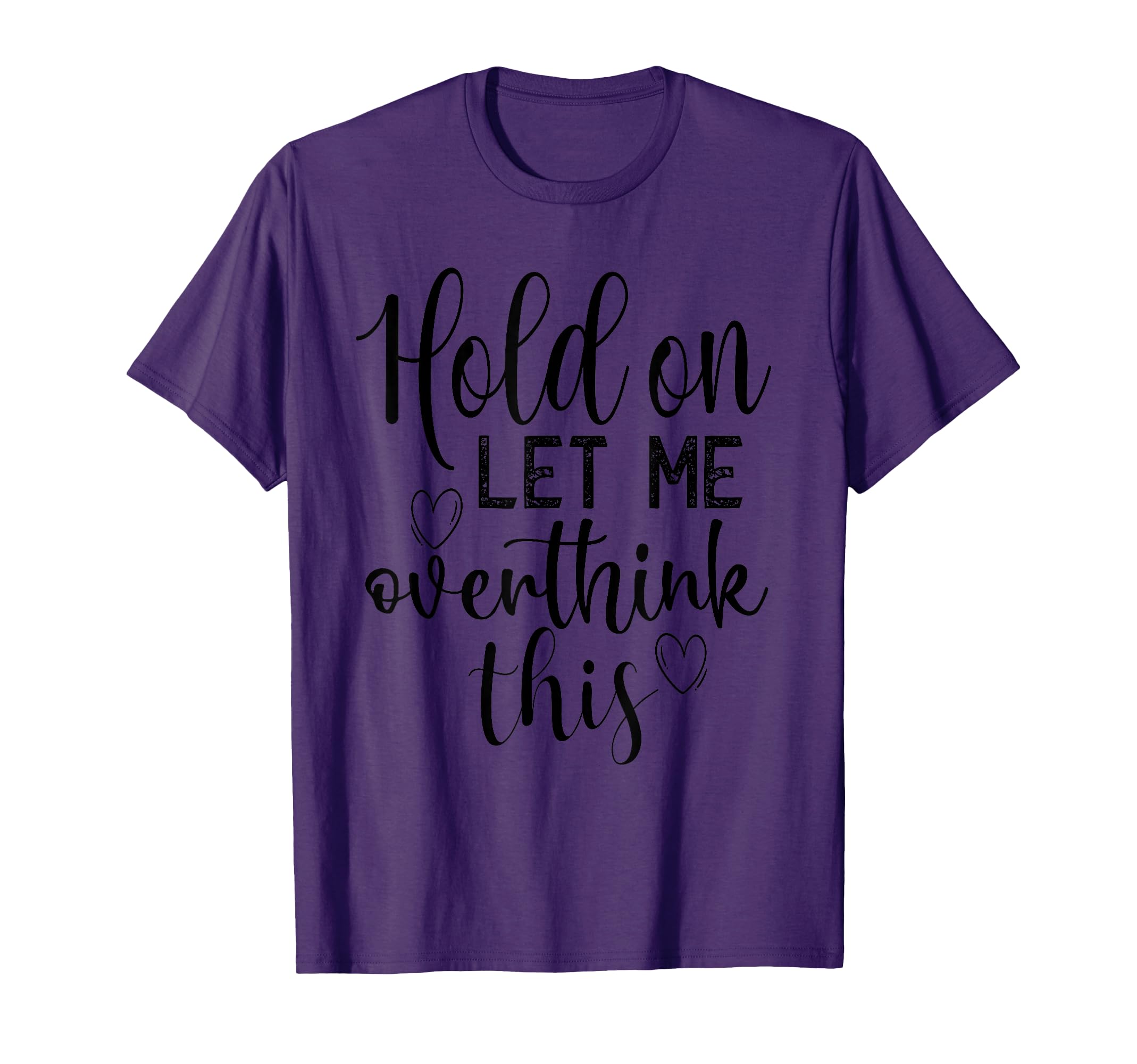 Funny And Sarcastic Quotes Gifts Ideas T-Shirt - Unique Graphic for Adults - T-Shirt, Sweatshirt, Hoodie