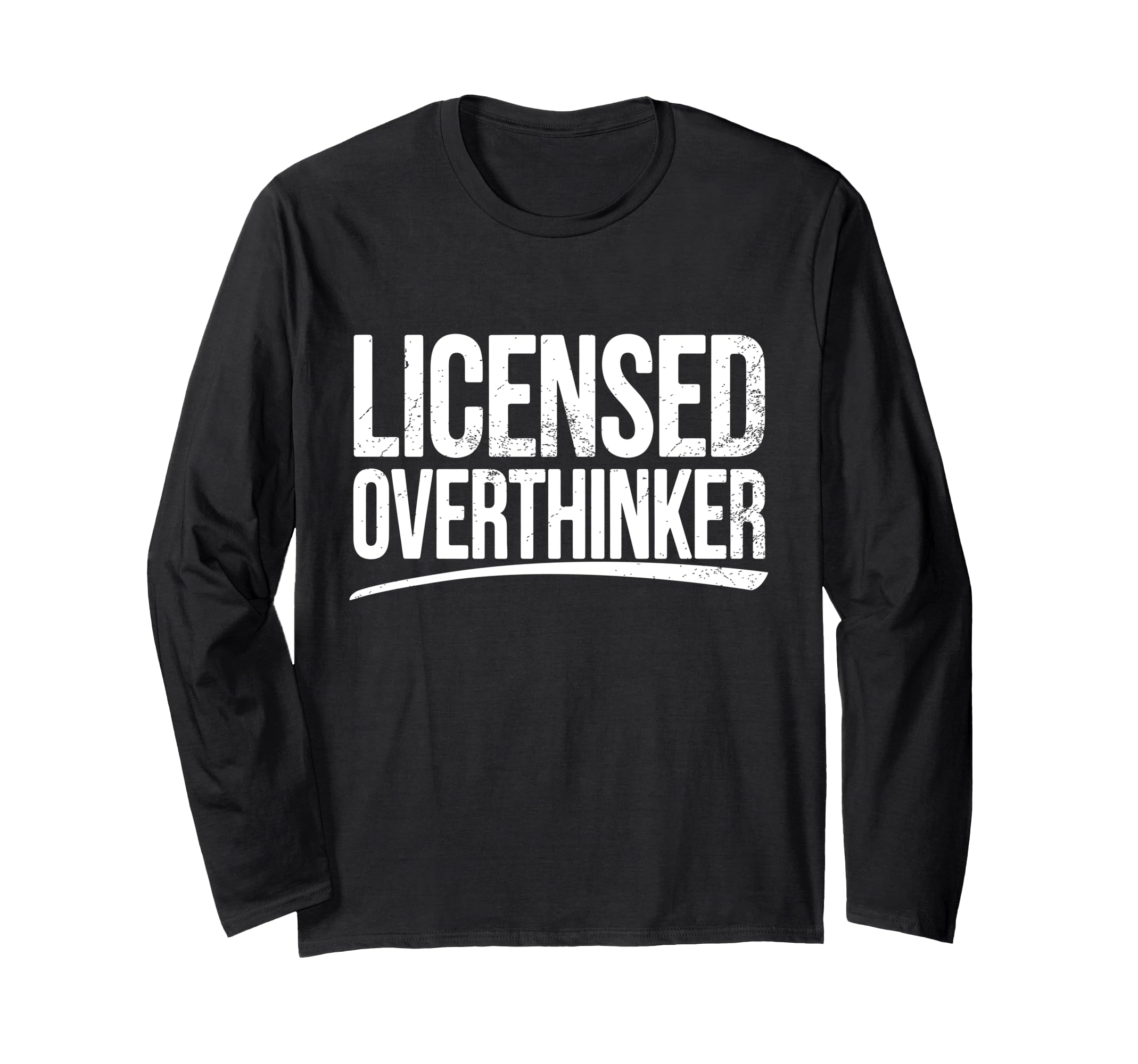 Licensed Overthinker Funny Sarcastic T-Shirt - Trendy Graphic for Adults - T-Shirt, Sweatshirt, Hoodie