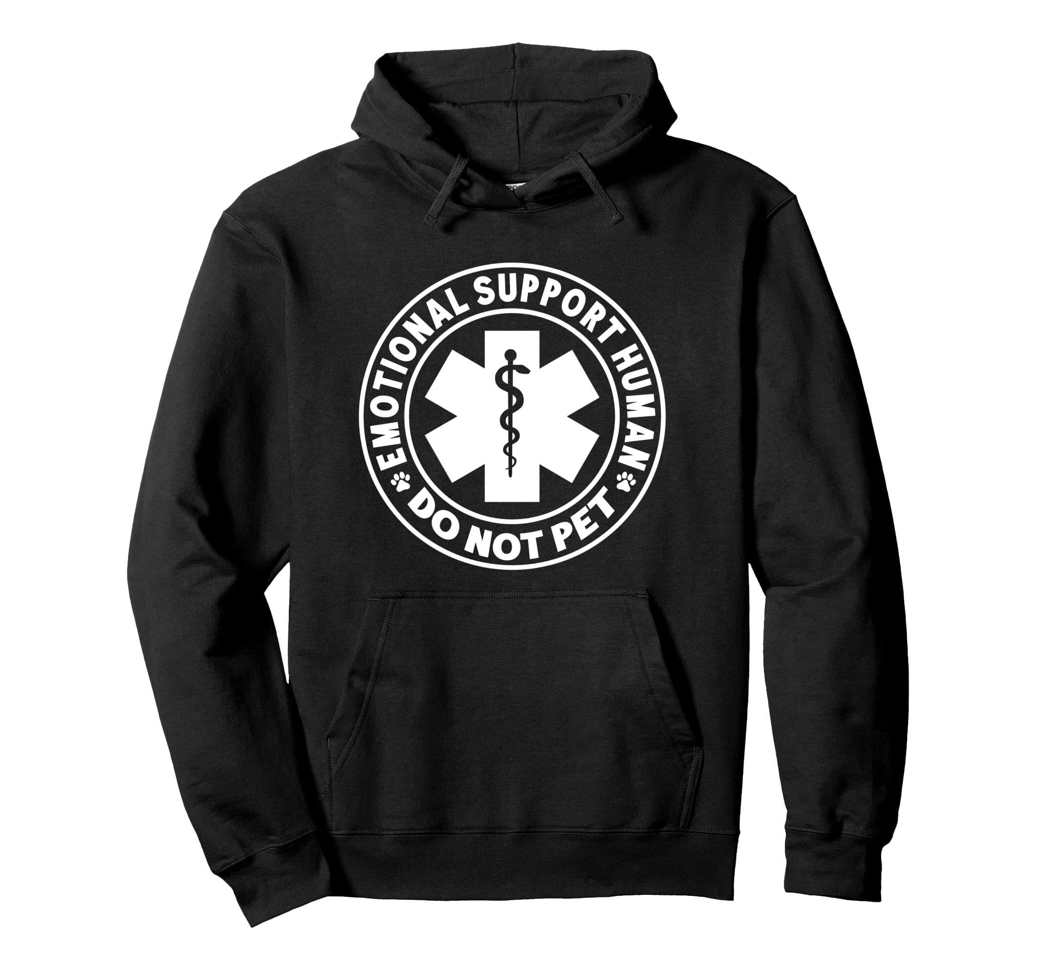 Funny Emotional Support Human Do Not Pet Hoodie - Unique Graphic Unisex - T-Shirt, Sweatshirt, Hoodie