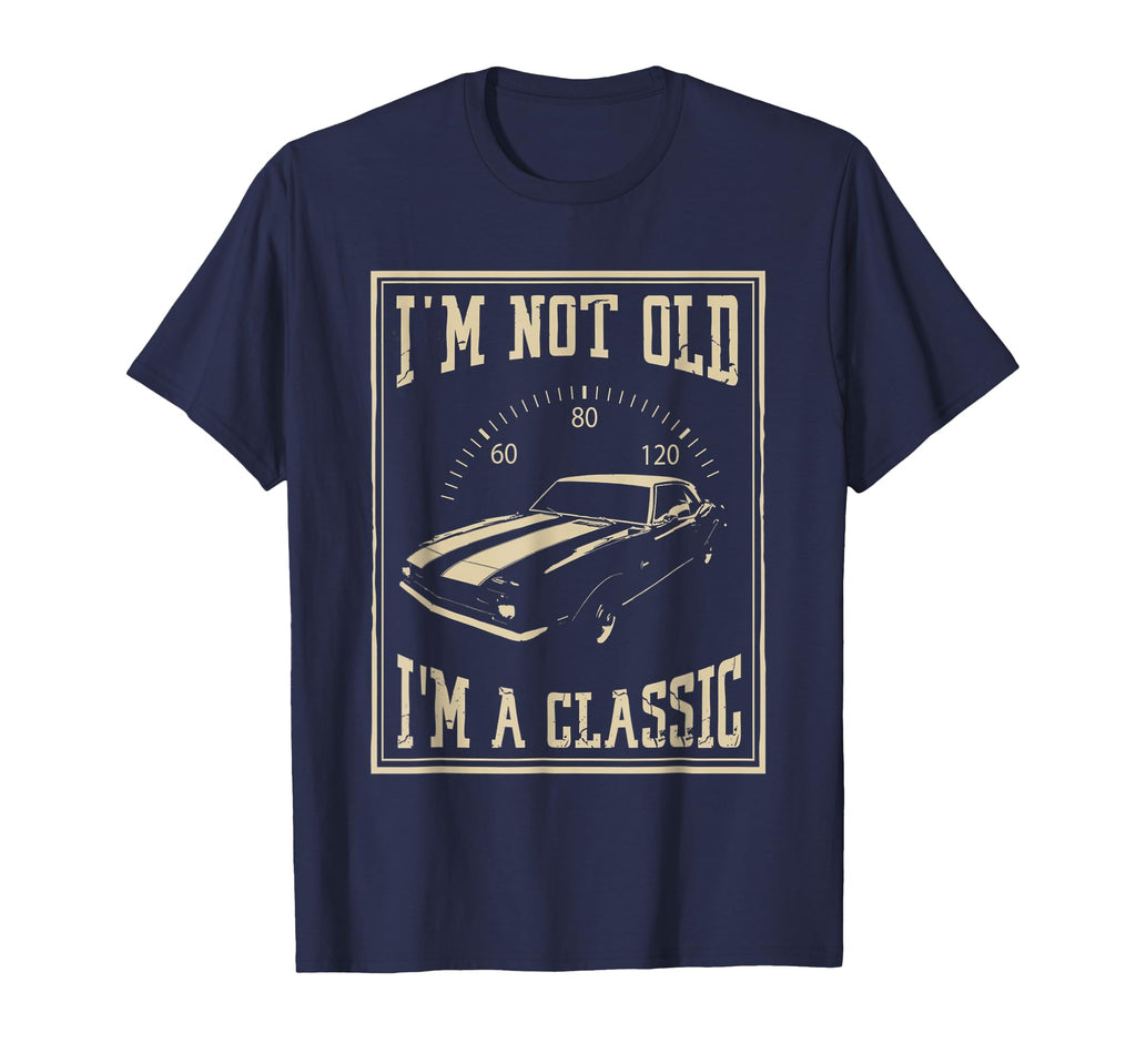 Im Not Old Im Car T-Shirt - Unique Graphic Unisex - T-Shirt, Sweatshirt, Hoodie