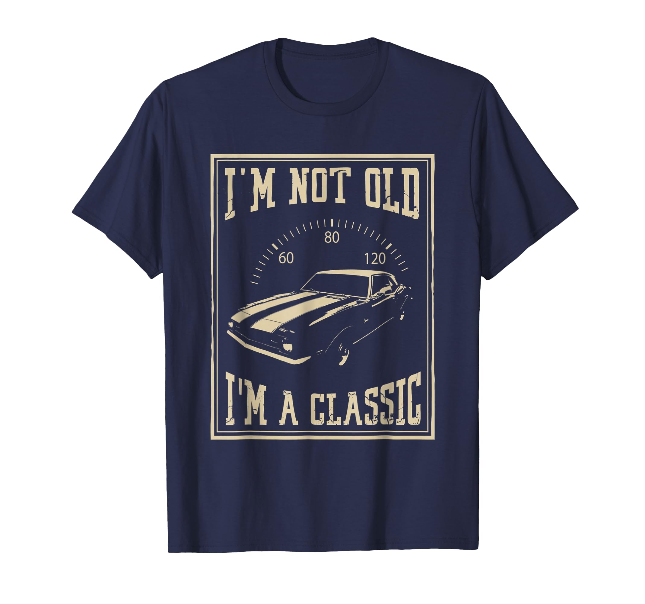 Im Not Old Im Car T-Shirt - Unique Graphic Unisex - T-Shirt, Sweatshirt, Hoodie