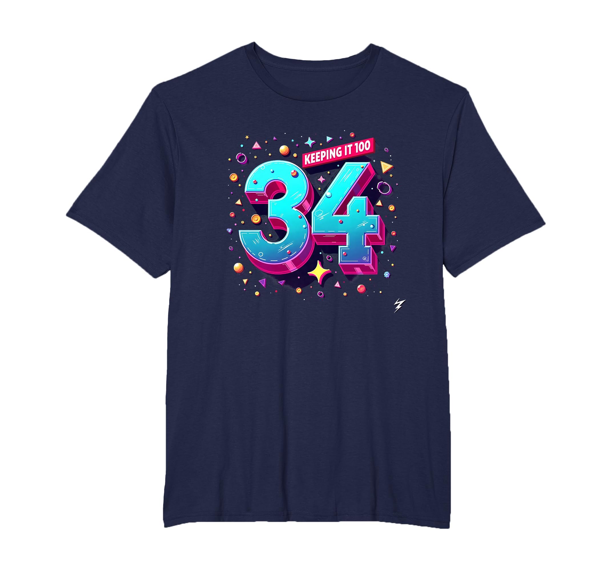 34Th Birthday Gift Keeping It 100 Neon T-Shirt - Unique Graphic Unisex - T-Shirt, Sweatshirt, Hoodie