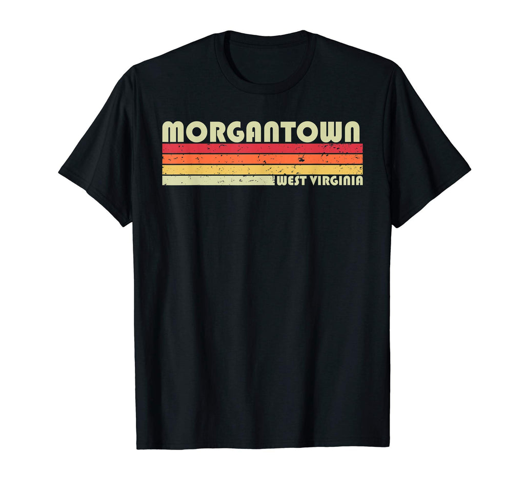 Morgantown Wv West Virginia Funny T-Shirt - Casual Everyday Wear Men Women - T-Shirt, Sweatshirt, Hoodie