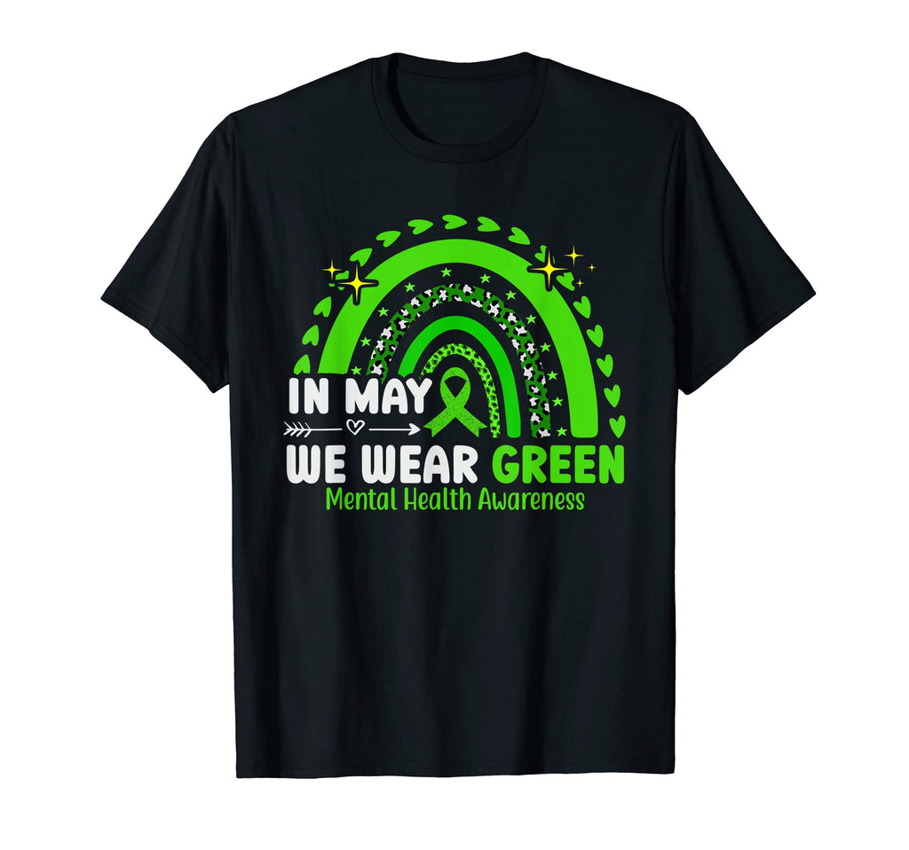 Black May We Wear Green Mental Health T-Shirt - Graphic Print Men Women - T-Shirt, Sweatshirt, Hoodie