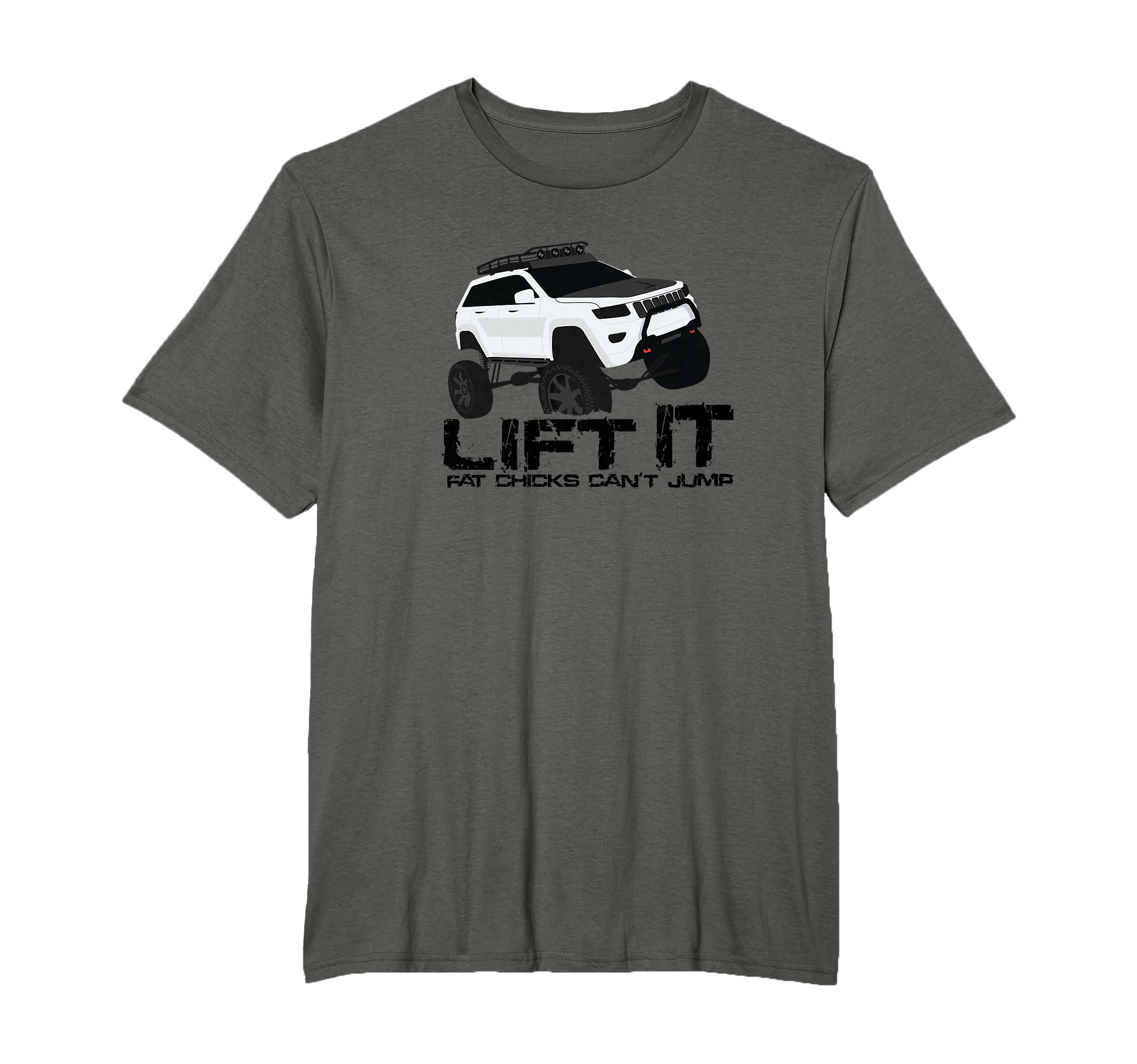 Lift It Fat Chicks Cant Jump Wk2 T-Shirt - Aesthetic Graphic Men Women - T-Shirt, Sweatshirt, Hoodie