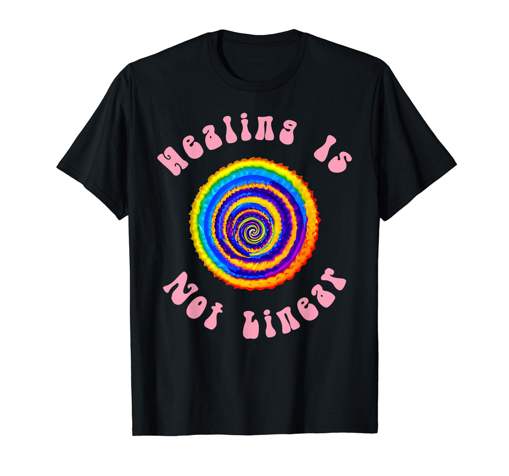 Healing Is Not Linear Mental Health T-Shirt - Graphic Print Unisex - T-Shirt, Sweatshirt, Hoodie