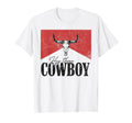 Bull Skull Hey There Cowboy Western T-Shirt - Unique Graphic Men Women - T-Shirt, Sweatshirt, Hoodie