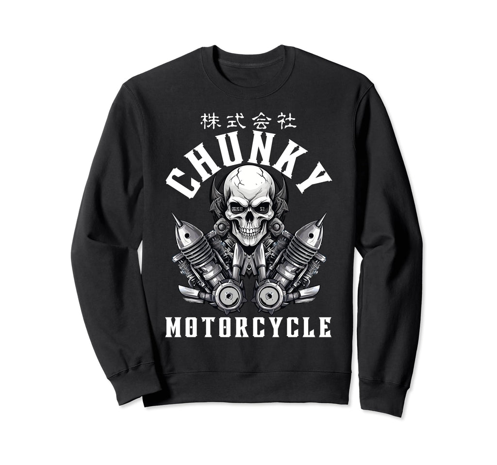 Chunky Company Motorcycle Gothic Sweatshirt - Graphic Print Men Women - T-Shirt, Sweatshirt, Hoodie