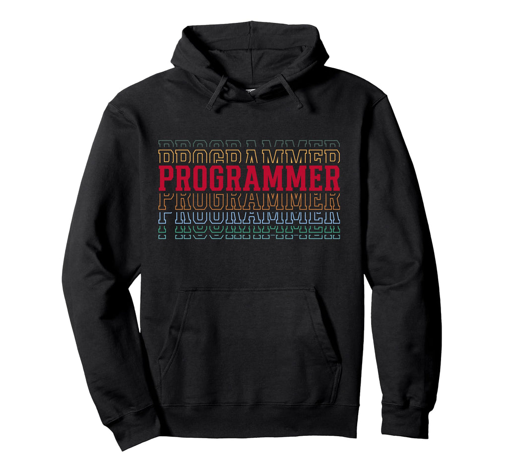 Programmer Funny Layered Text Hoodie - Unique Graphic for Adults - T-Shirt, Sweatshirt, Hoodie