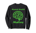 Simple Support Brain Illness Sweatshirt - Streetwear Style Men Women - T-Shirt, Sweatshirt, Hoodie