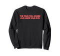 Stars You Admire Live Inside Sweatshirt - Casual Everyday Wear for Adults - T-Shirt, Sweatshirt, Hoodie