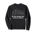 Or Motivational Positive Quotes Sweatshirt - Fun Novelty Design Unisex - T-Shirt, Sweatshirt, Hoodie