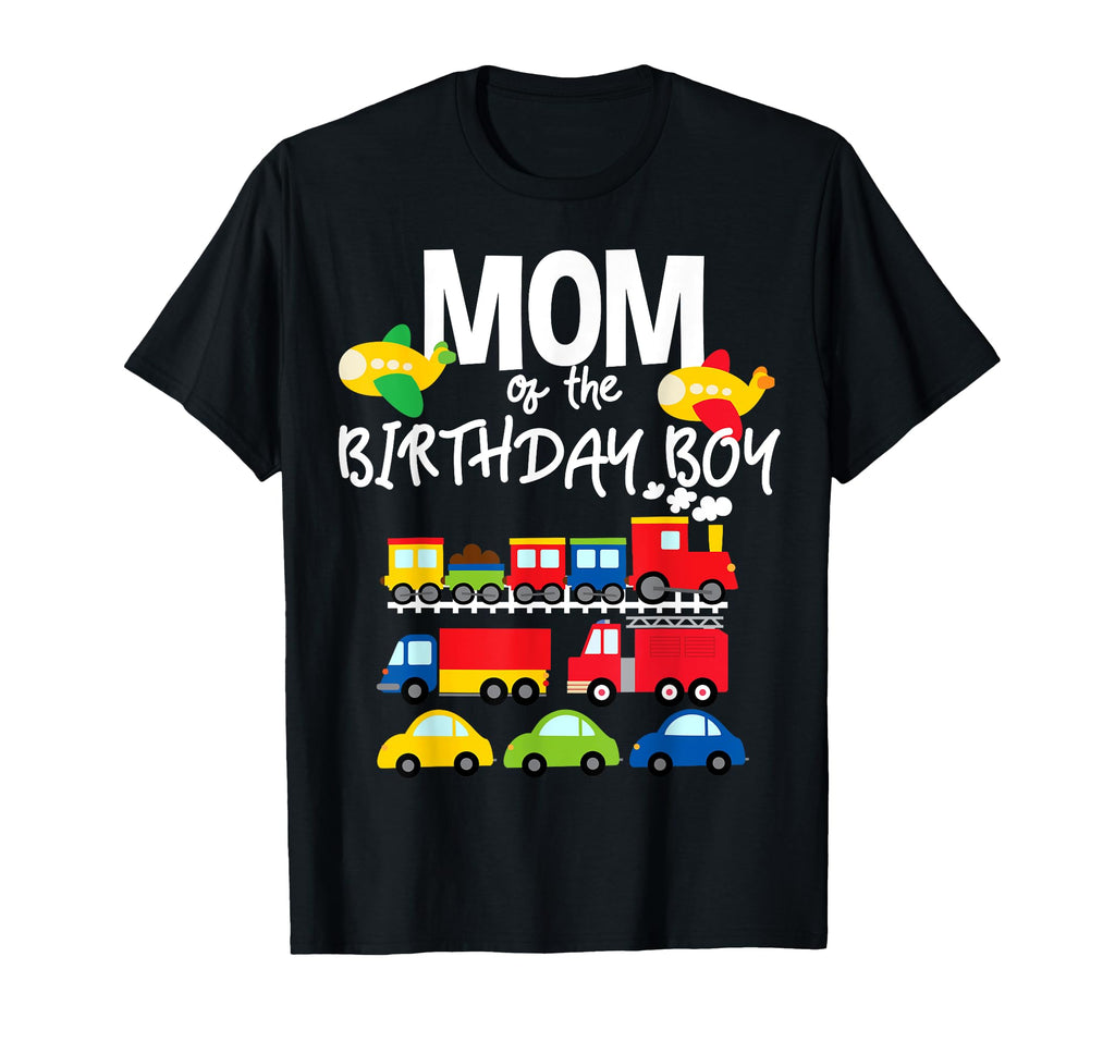 Mom Birthday Cars Trucks Trains T-Shirt - Unique Graphic for Adults - T-Shirt, Sweatshirt, Hoodie