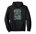 If You Arent Riding You Arent Livin Hoodie - Custom Art Print Men Women - T-Shirt, Sweatshirt, Hoodie