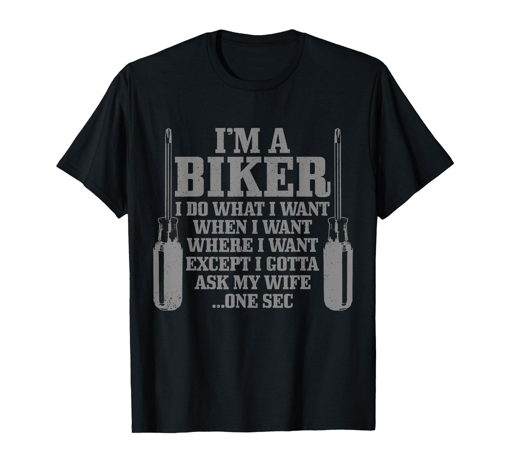 Funny Biker Have To Ask Wife Motorcycle T-Shirt - Streetwear Style Unisex - T-Shirt, Sweatshirt, Hoodie