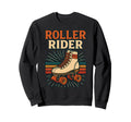 Roller Rider Roller Skating Sweatshirt - Graphic Print Men Women - T-Shirt, Sweatshirt, Hoodie