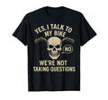 Yes I Talk To My Bike Motorcycle T-Shirt - Casual Everyday Wear for Adults - T-Shirt, Sweatshirt, Hoodie