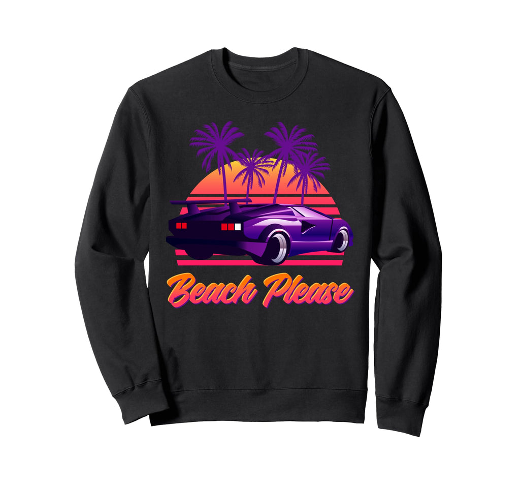 Beach Please Futuristic Vaporwave Sweatshirt - Minimalist Print Men Women - T-Shirt, Sweatshirt, Hoodie