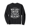 Funny Forgetful Moment Overthinkers Sweatshirt - Unique Graphic for Adults - T-Shirt, Sweatshirt, Hoodie