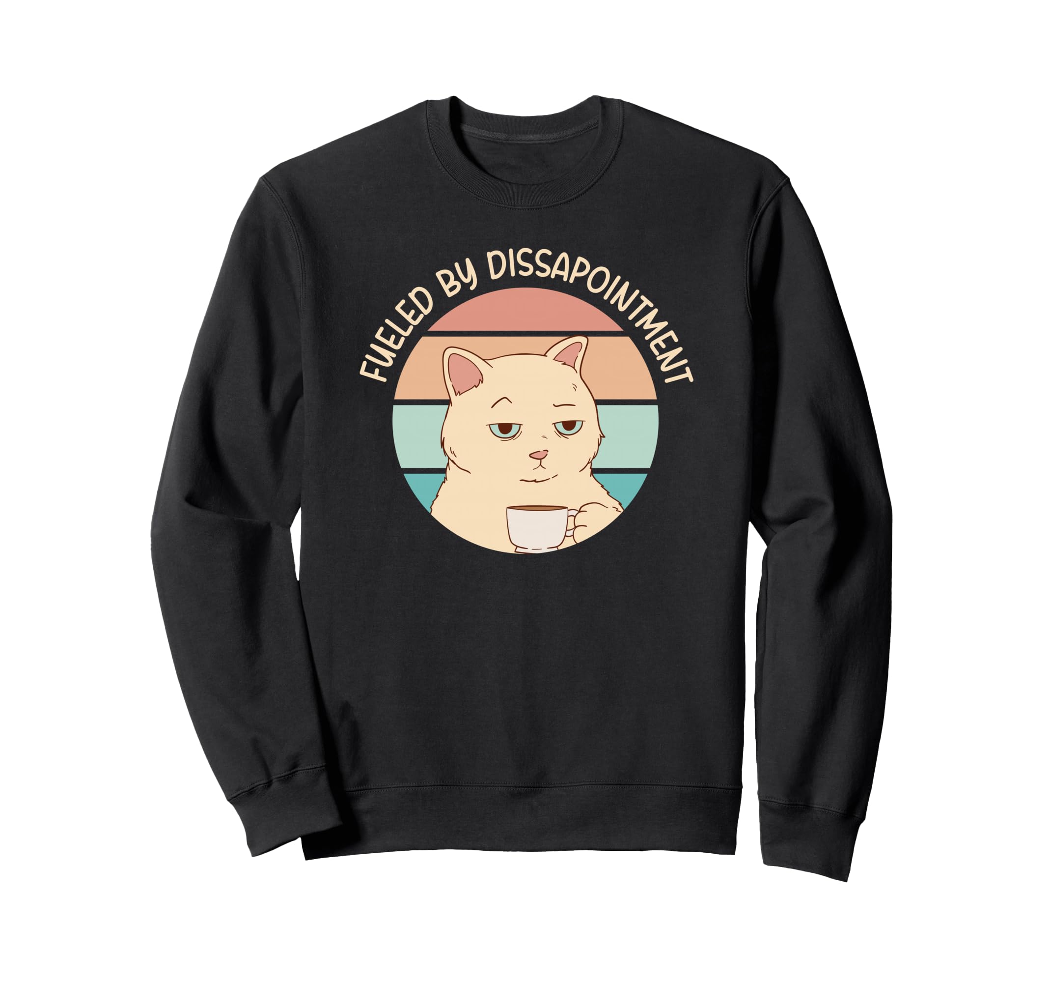 Fueled Disappointment Cynical Cat Sweatshirt - Minimalist Print for Adults - T-Shirt, Sweatshirt, Hoodie