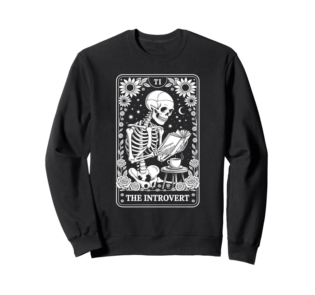 Introvert Tarot Indoorsy Antisocial Sweatshirt - Graphic Print Unisex - T-Shirt, Sweatshirt, Hoodie