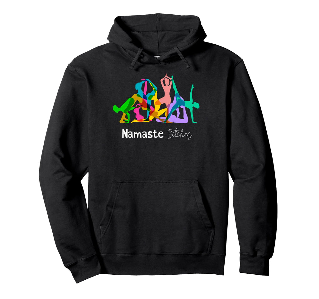 Funny Namaste Bitches Om Yoga Hoodie - Minimalist Print for Adults - T-Shirt, Sweatshirt, Hoodie