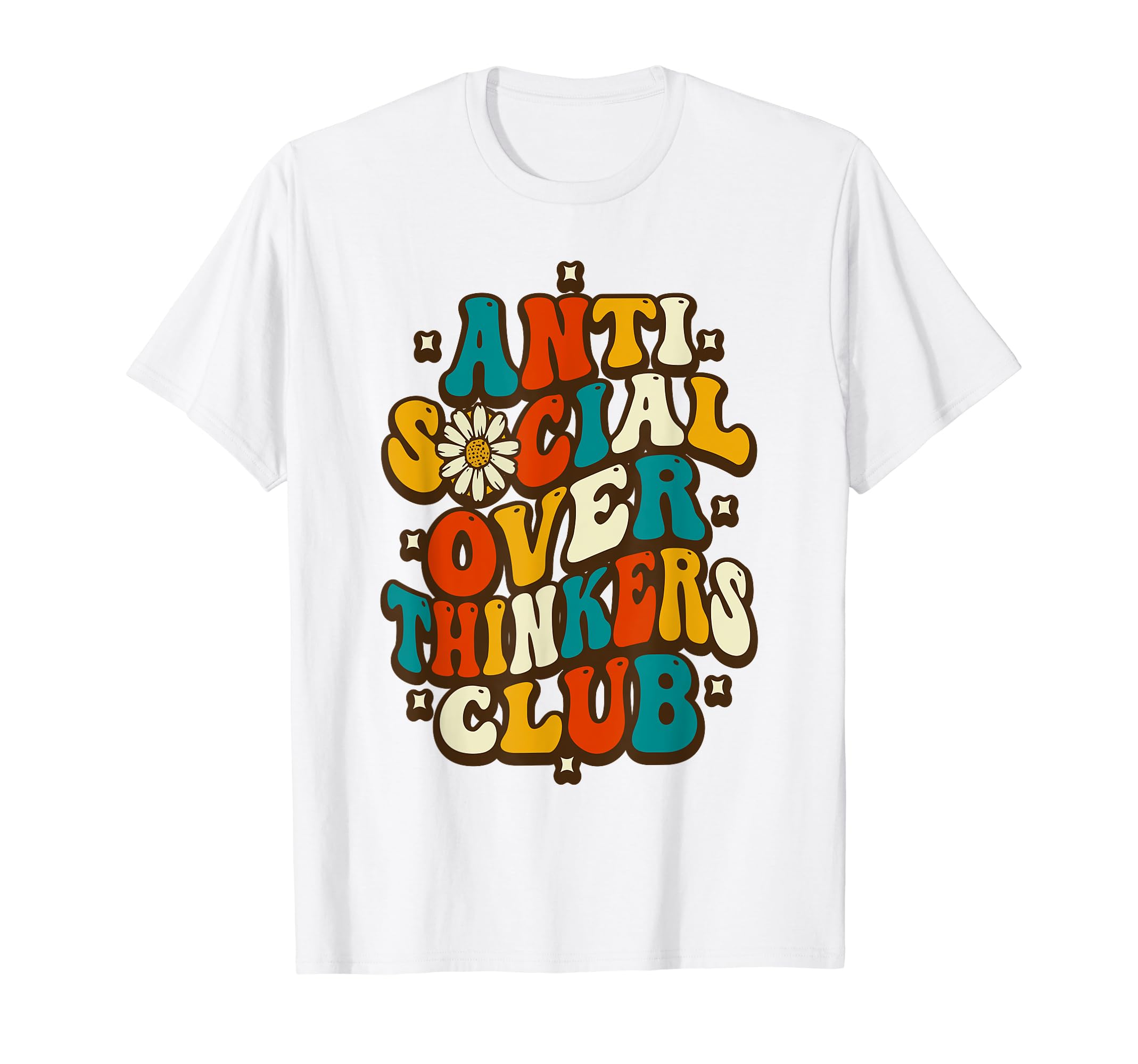 Anti Social Overthinkers Club Funny T-Shirt - Fun Novelty Design Unisex - T-Shirt, Sweatshirt, Hoodie
