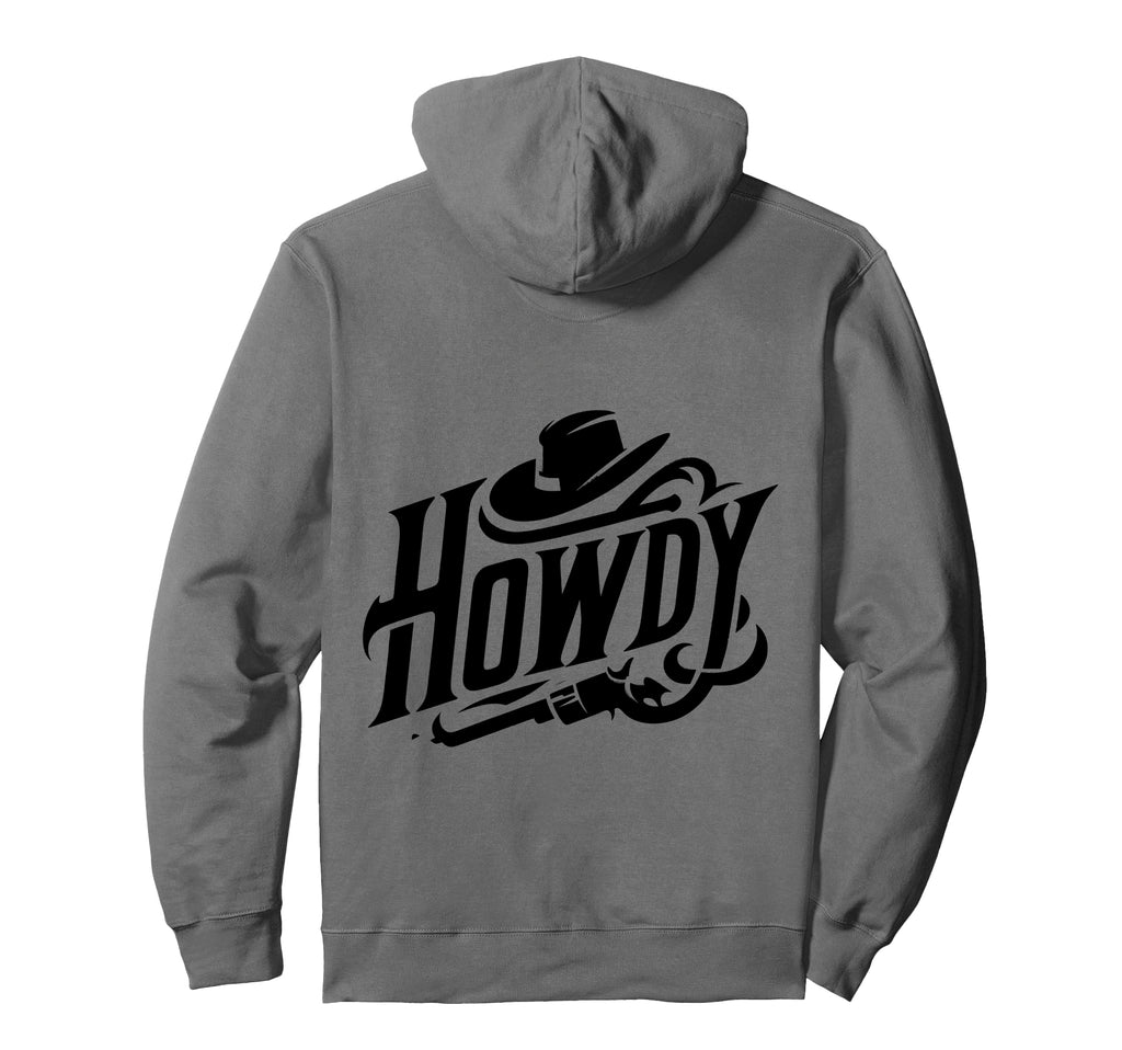 Howdy Southern Western Cowgirl Cowboy Hoodie - Graphic Print Men Women - T-Shirt, Sweatshirt, Hoodie