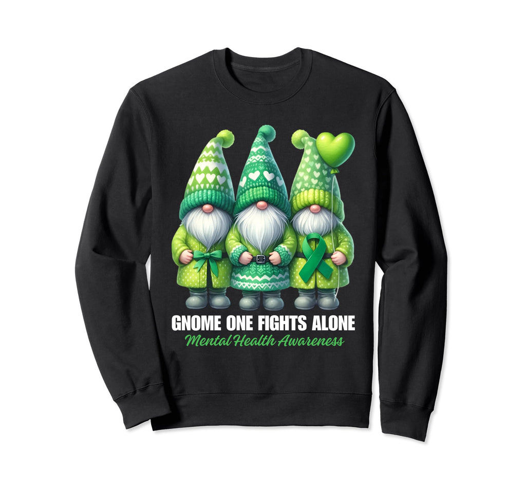 Gnome One Fights Alone Mental Health Sweatshirt - Aesthetic Graphic Unisex - T-Shirt, Sweatshirt, Hoodie