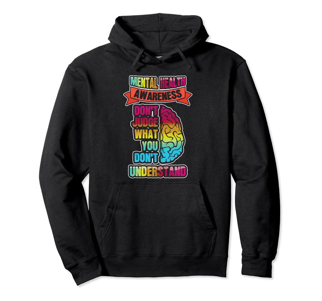 Dont Judge What You Dont Hoodie - Casual Everyday Wear Men Women - T-Shirt, Sweatshirt, Hoodie
