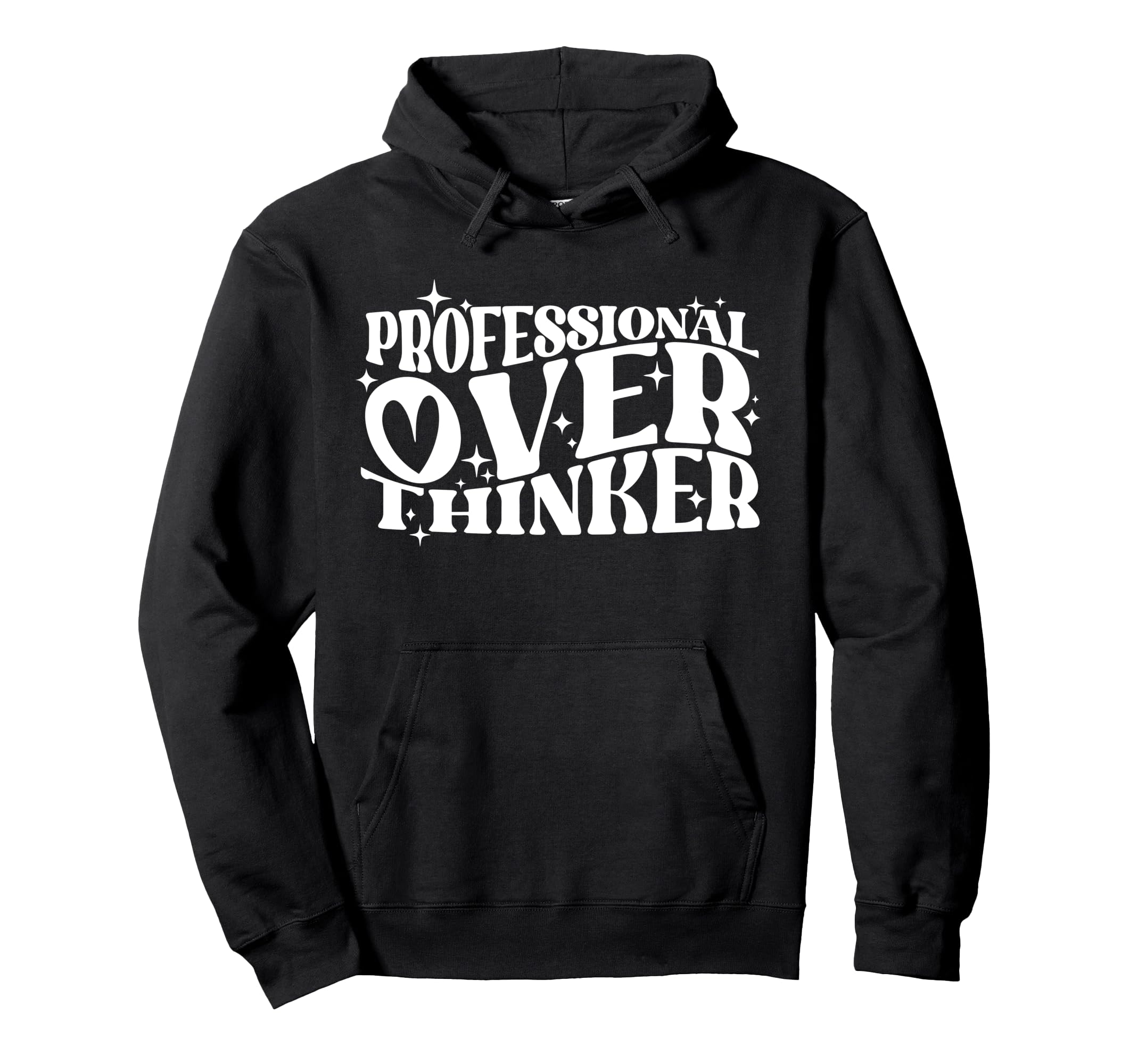 Professional Overthinker Humorous Hoodie - Fun Novelty Design Unisex - T-Shirt, Sweatshirt, Hoodie