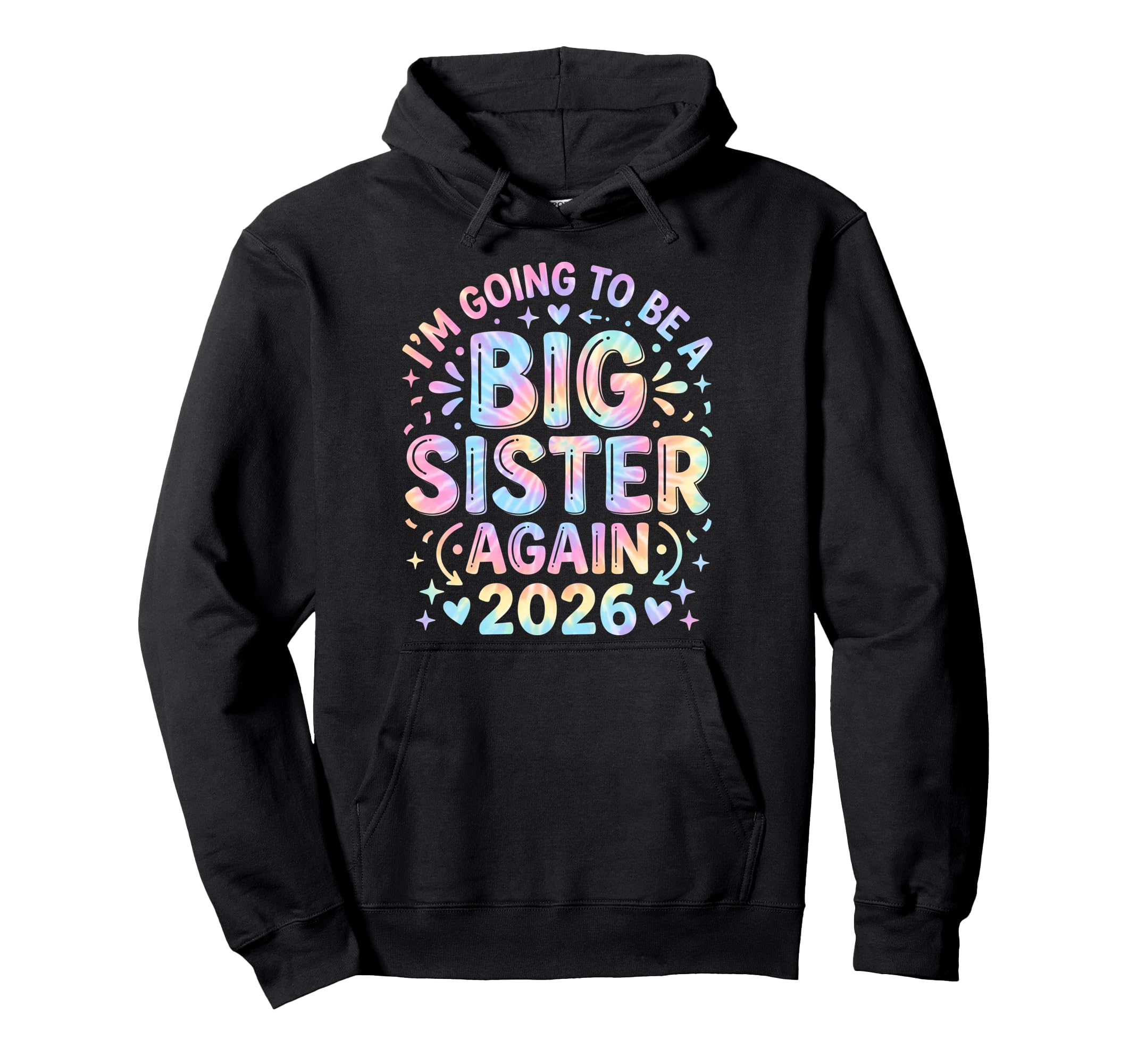 Big Sister Again 2026 Pregnancy Hoodie - Fun Novelty Design Unisex - T-Shirt, Sweatshirt, Hoodie