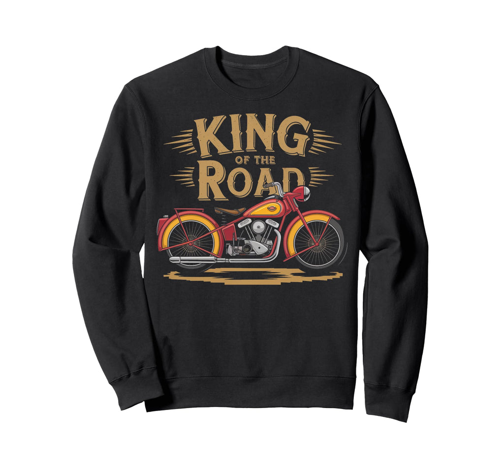 King Road Motorcycle Sweatshirt - Graphic Print Men Women - T-Shirt, Sweatshirt, Hoodie