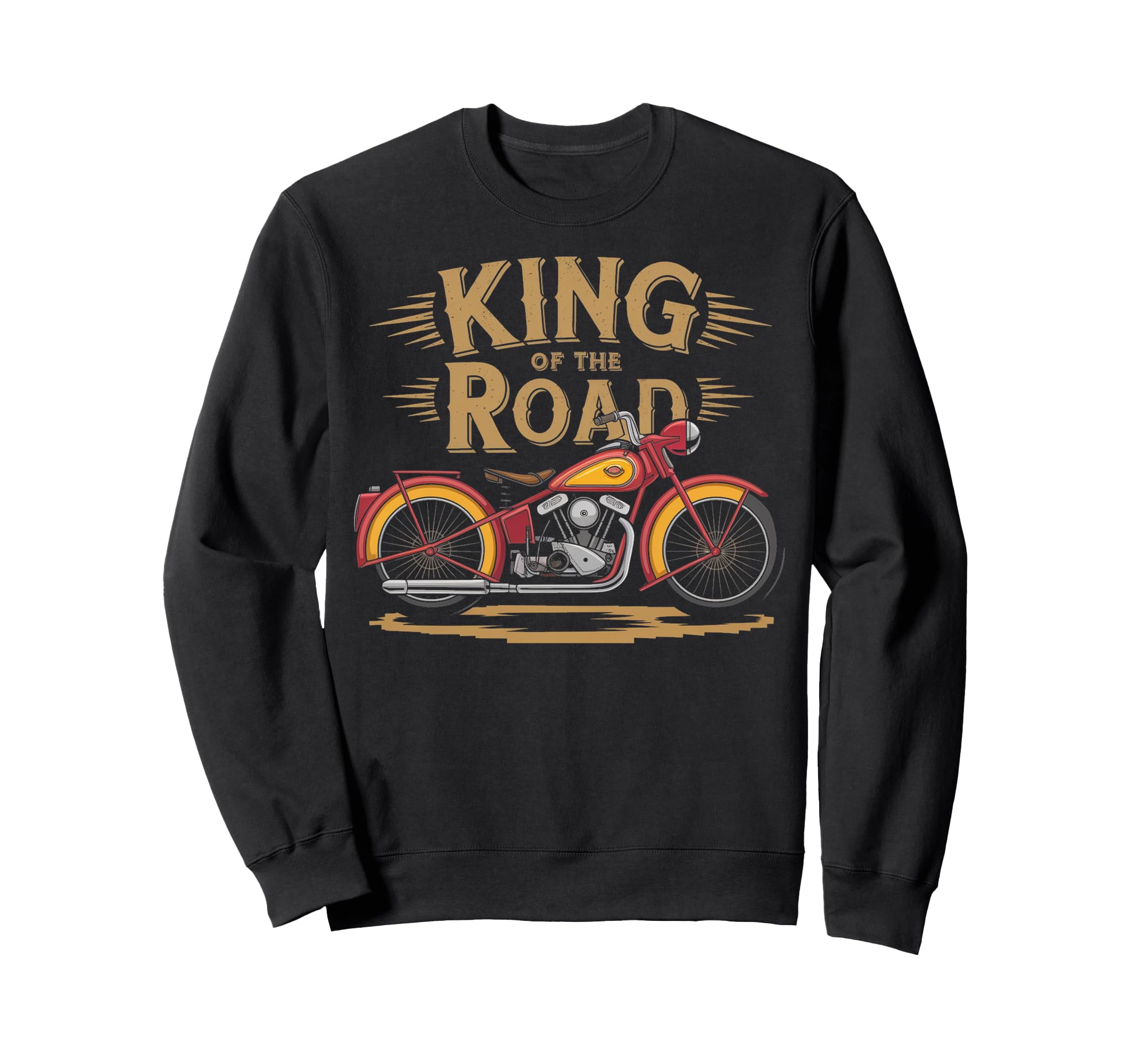 King Road Motorcycle Sweatshirt - Graphic Print Men Women - T-Shirt, Sweatshirt, Hoodie