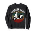 Scooter Gang Moped Motorcycle Sweatshirt - Fun Novelty Design Men Women - T-Shirt, Sweatshirt, Hoodie