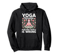 Yoga Because Punching People Is Hoodie - Aesthetic Graphic for Adults - T-Shirt, Sweatshirt, Hoodie