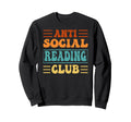 Anti Social Reading Club Funny Sweatshirt - Custom Art Print Unisex - T-Shirt, Sweatshirt, Hoodie