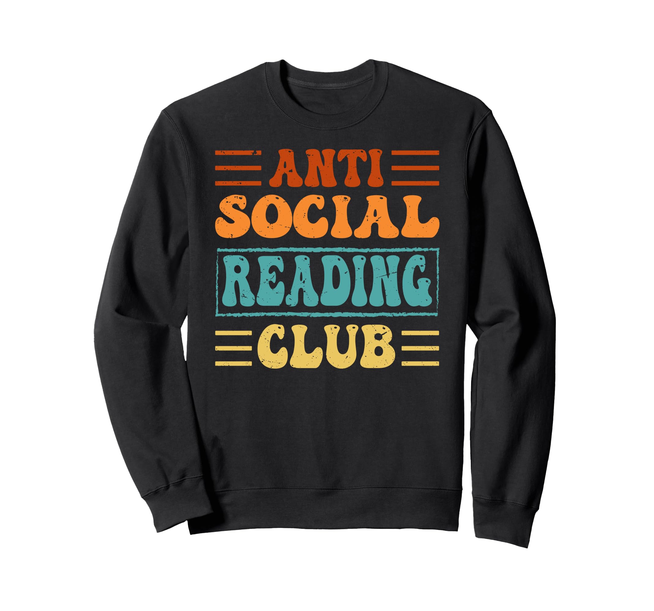Anti Social Reading Club Funny Sweatshirt - Custom Art Print Unisex - T-Shirt, Sweatshirt, Hoodie