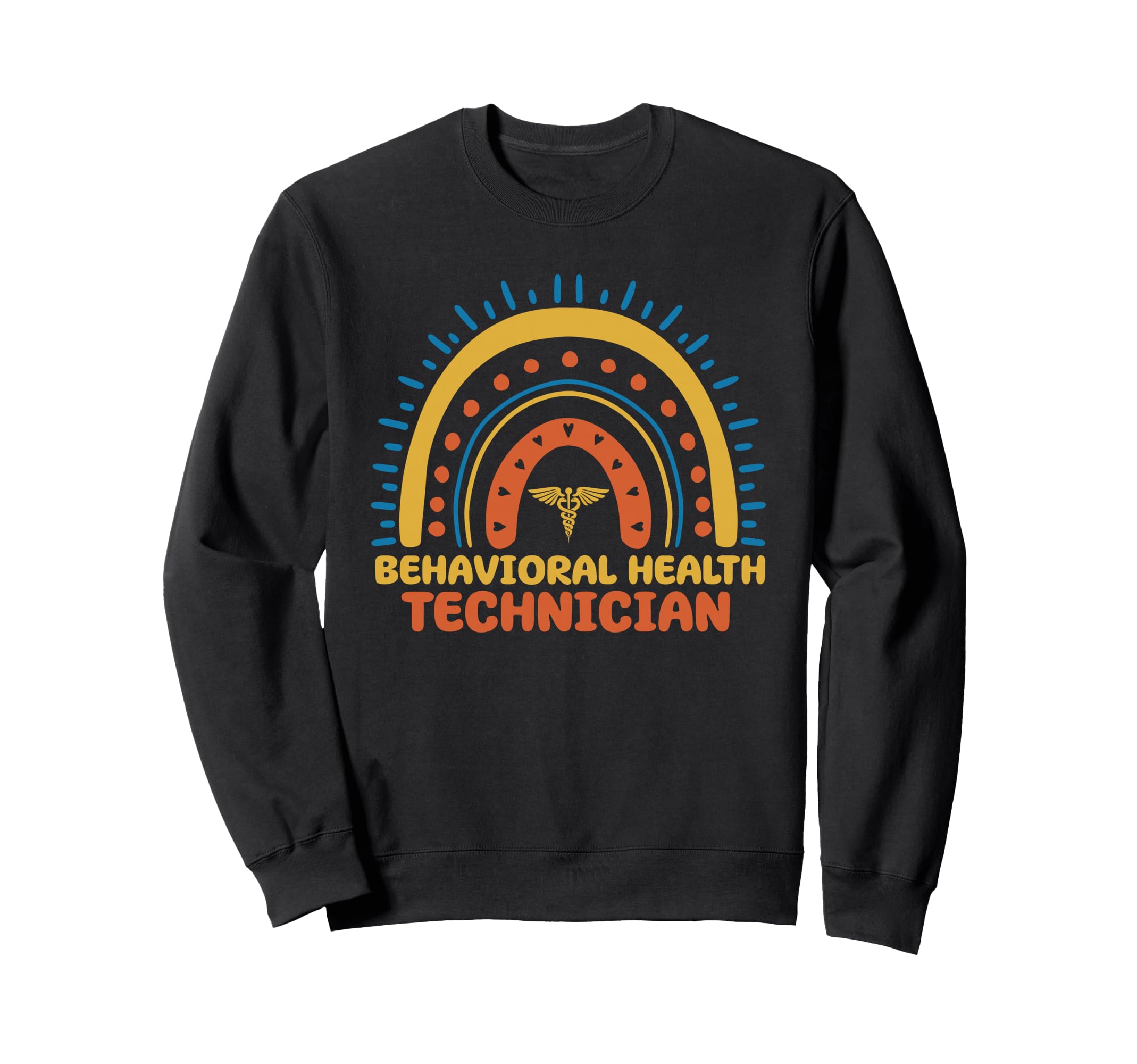 Behavioral Health Technician Boho Sweatshirt - Casual Everyday Wear Unisex - T-Shirt, Sweatshirt, Hoodie