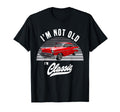 1957 57 Bel Air Im Not Old Im T-Shirt - Casual Everyday Wear for Adults - T-Shirt, Sweatshirt, Hoodie