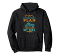 I Have Retirement Plan Ride Motorcycle Hoodie - Fun Novelty Design Unisex - T-Shirt, Sweatshirt, Hoodie