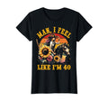 I Feel Like Im 40 Western 40Th Birthday T-Shirt - Unique Graphic Men Women - T-Shirt, Sweatshirt, Hoodie