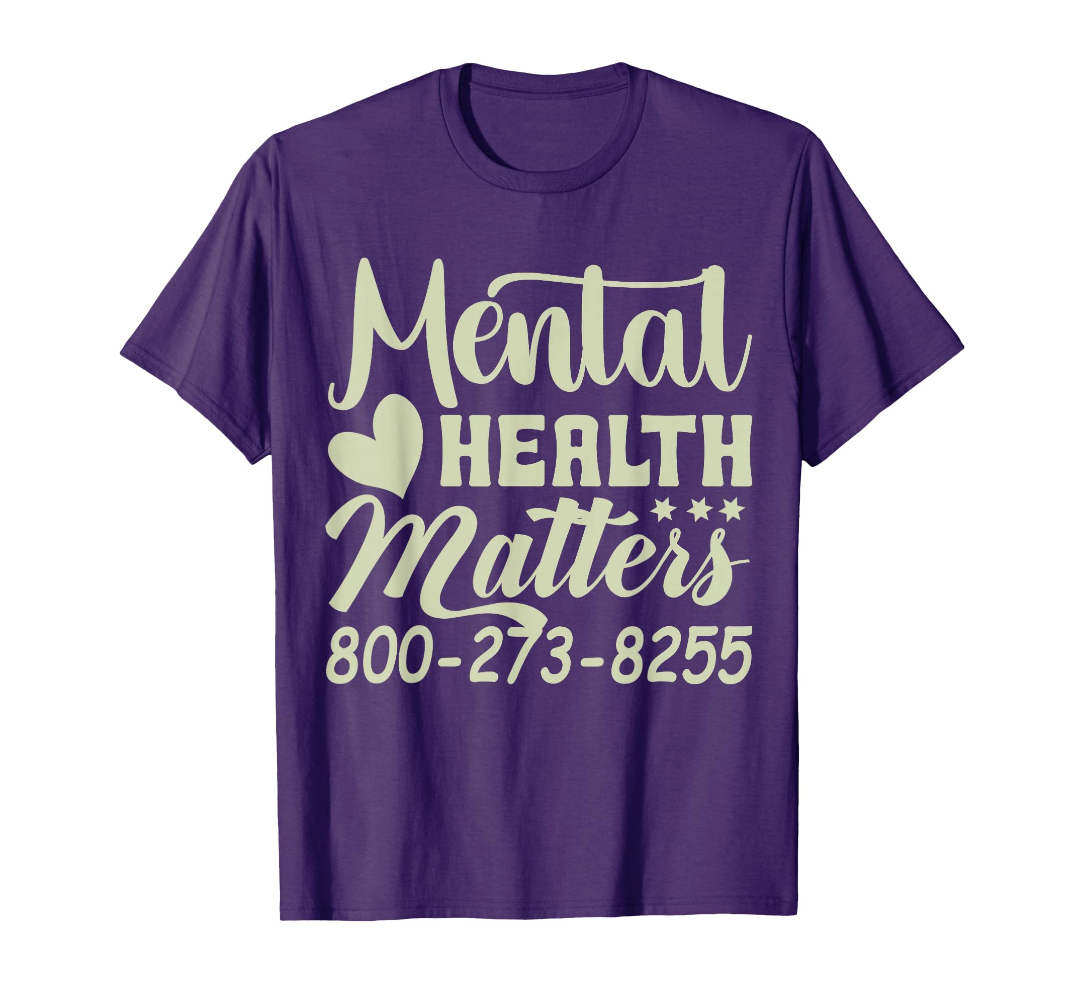 Mental Health Matters 800 273 8255 T-Shirt - Minimalist Print Men Women - T-Shirt, Sweatshirt, Hoodie