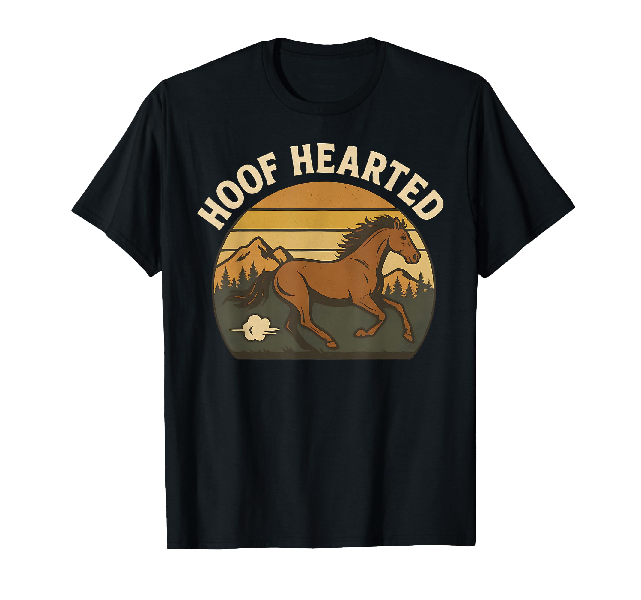 Funny Horse Pun Hoof Hearted Cowboy T-Shirt - Casual Everyday Wear Unisex - T-Shirt, Sweatshirt, Hoodie