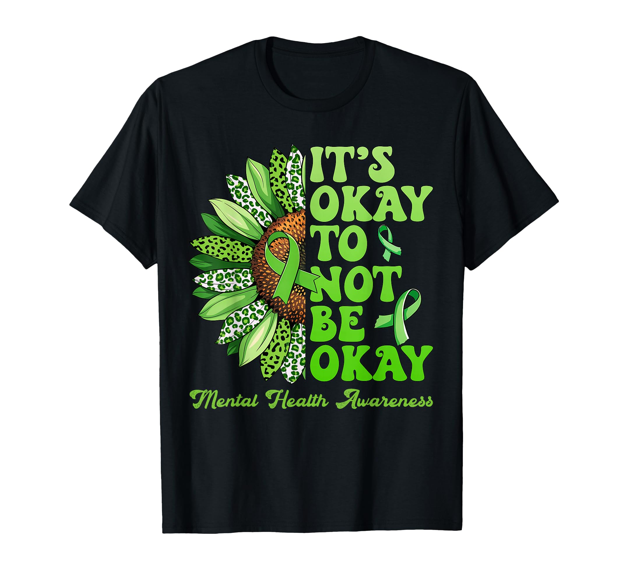 Mental Health Awareness Sunflower Its T-Shirt - Minimalist Print Unisex - T-Shirt, Sweatshirt, Hoodie