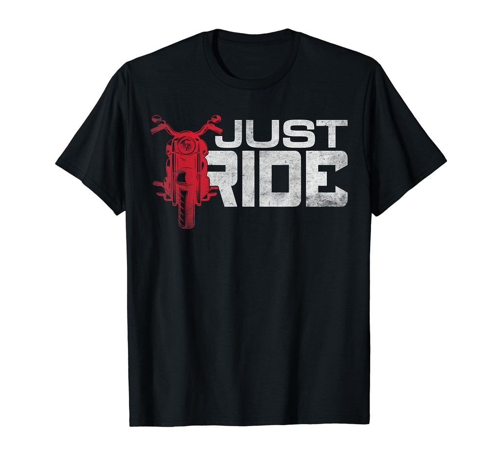 Distressed Just Ride Motorcycle Biker T-Shirt - Unique Graphic Unisex - T-Shirt, Sweatshirt, Hoodie
