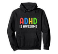 Neurodivergent Neurodiversity Adhd Is Hoodie - Streetwear Style Men Women - T-Shirt, Sweatshirt, Hoodie