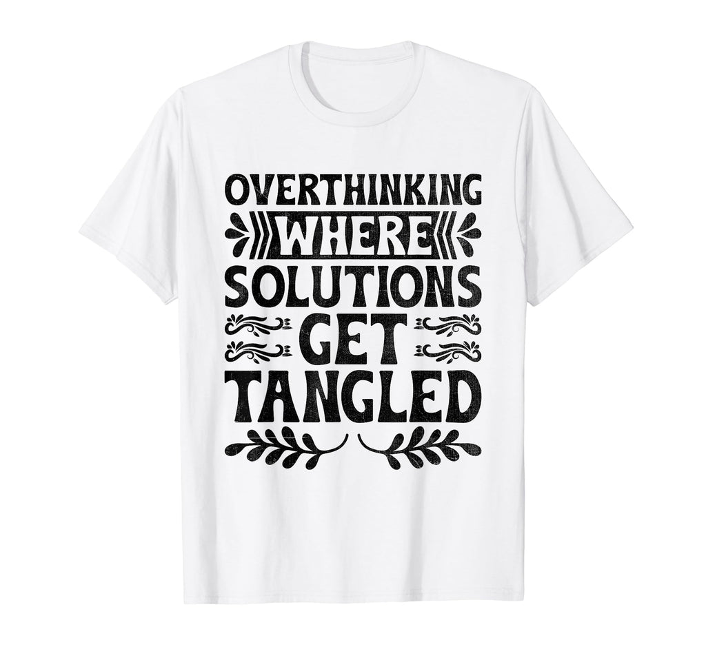 Overthinking Overthinker Funny T-Shirt - Streetwear Style for Adults - T-Shirt, Sweatshirt, Hoodie