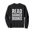 Good To Read Banned Books Grunge Sweatshirt - Unique Graphic for Adults - T-Shirt, Sweatshirt, Hoodie